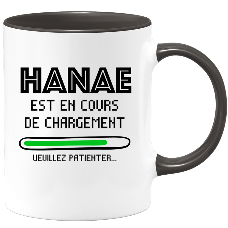Mug Hanae Is Loading Please Wait - Personalized Hanae First Name Women's Gift