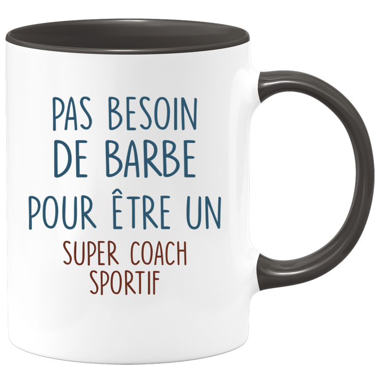 Mug pas besoin de barbe pour être un super Coach Sportif