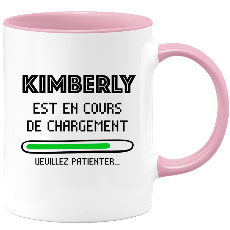 quotedazur - Mug Kimberly Est En Cours De Chargement Veuillez Patienter - Cadeau Kimberly Prénom Femme Personnalisé - Cadeau Annniversaire Noël Adolescent Collègue