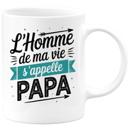Mug l'homme de ma vie s'appelle papa