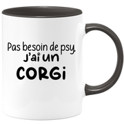 quotedazur - Mug Pas Besoin De Psy J'ai Un Corgi - Cadeau Humour Chien - Tasse Originale Animaux Cadeau Noël Anniversaire