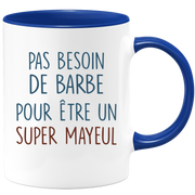 Mug pas besoin de barbe pour être un super Mayeul