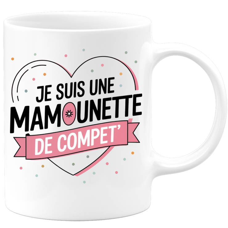 Mug je suis une mamounette de compet