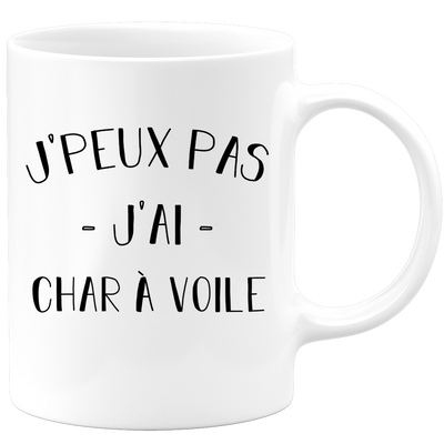 quotedazur - Mug Je Peux Pas J'ai Char a voile - Cadeau Humour Sport - Idée Cadeau Original - Tasse Char a voile - Idéal Pour Anniversaire Ou Noël