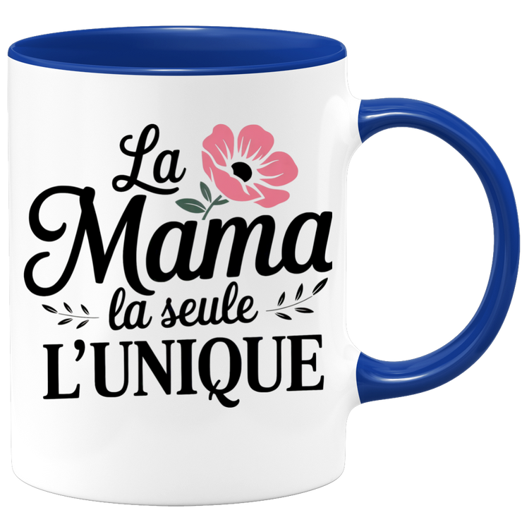 Mug la mama la seule l'unique