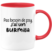quotedazur - Mug Pas Besoin De Psy J'ai Un Burmilla - Cadeau Humour Chat - Tasse Originale Animaux Cadeau Noël Anniversaire
