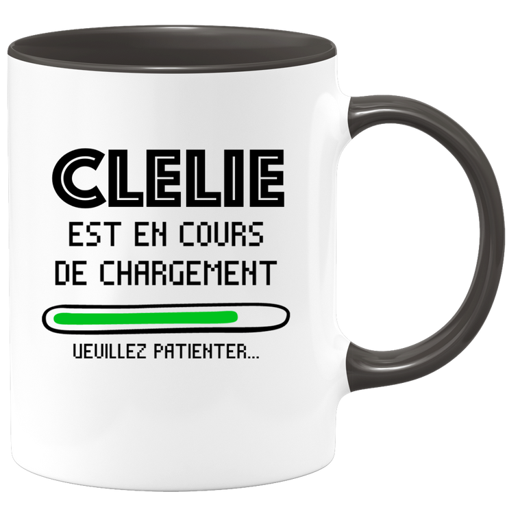 quotedazur - Mug Clelie Est En Cours De Chargement Veuillez Patienter - Cadeau Clelie Prénom Femme Personnalisé - Cadeau Annniversaire Noël Adolescent Collègue