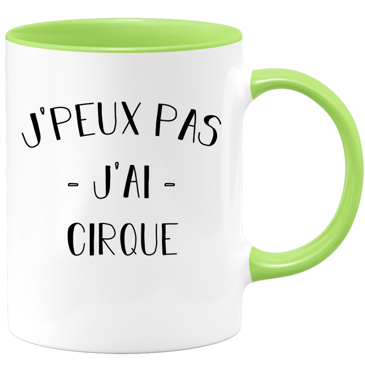 quotedazur - Mug Je Peux Pas J'ai Cirque - Cadeau Humour Sport - Idée Cadeau Original - Tasse Cirque - Idéal Pour Anniversaire Ou Noël
