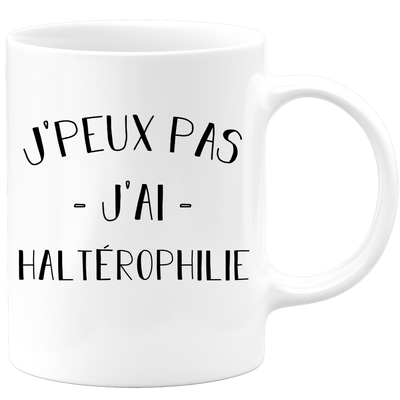 quotedazur - Mug Je Peux Pas J'ai Halterophilie - Cadeau Humour Sport - Idée Cadeau Original - Tasse Halterophilie - Idéal Pour Anniversaire Ou Noël