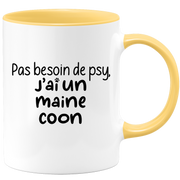 quotedazur - Mug Pas Besoin De Psy J'ai Un Maine Coon - Cadeau Humour Chat - Tasse Originale Animaux Cadeau Noël Anniversaire