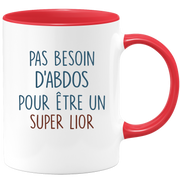 Mug pas besoin d'abdominaux pour être un super Lior