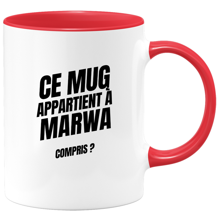 Mug Ce mug appartient à Marwa, compris ?