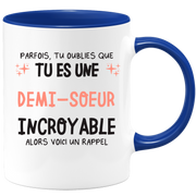 Mug parfois, tu oublies que tu es une Demi-soeur incroyable, alors voici un rappel
