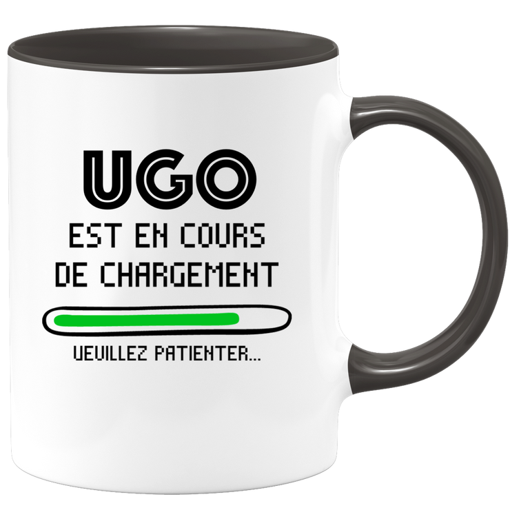 quotedazur - Mug Ugo Est En Cours De Chargement Veuillez Patienter - Cadeau Ugo Prénom Homme Personnalisé - Cadeau Annniversaire Noël Adolescent Collègue