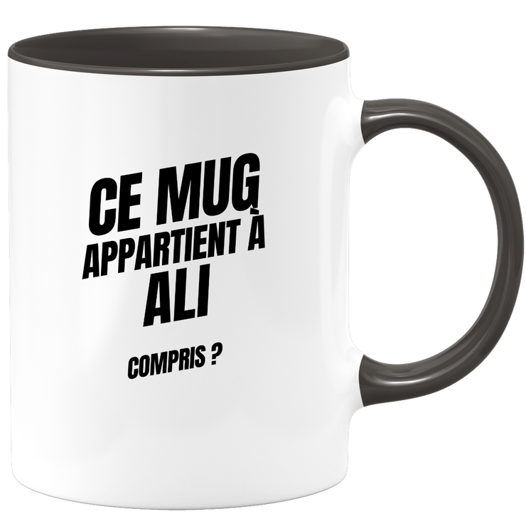 Mug Ce mug appartient à Ali, compris ?