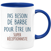 Mug pas besoin de barbe pour être un super Réceptionniste