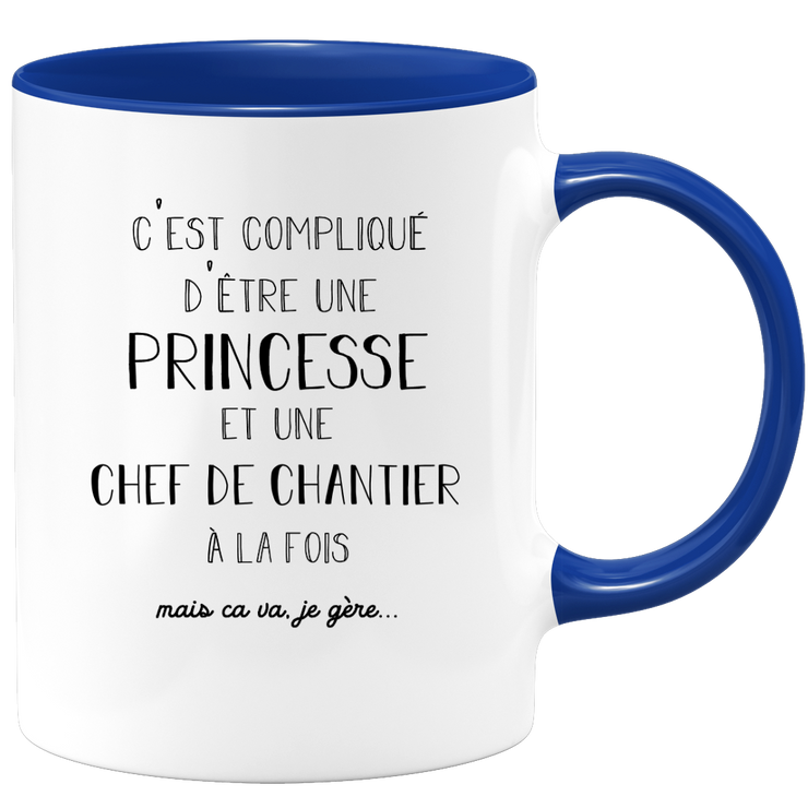 quotedazur - Mug Princesse Et Chef de chantier A La Fois Mais Je Gère - Tasse Cadeau Femme Travail Fête Des Mères Anniversaire - Cadeau Départ ou Noël Pour Une Chef de chantier