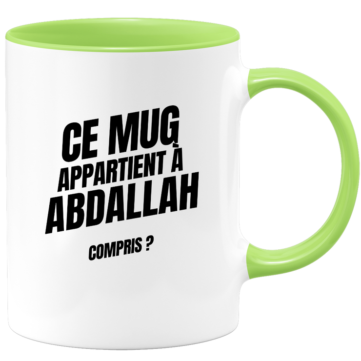 Mug Ce mug appartient à Abdallah, compris ?