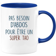 Mug pas besoin d'abdominaux pour être un super Tao