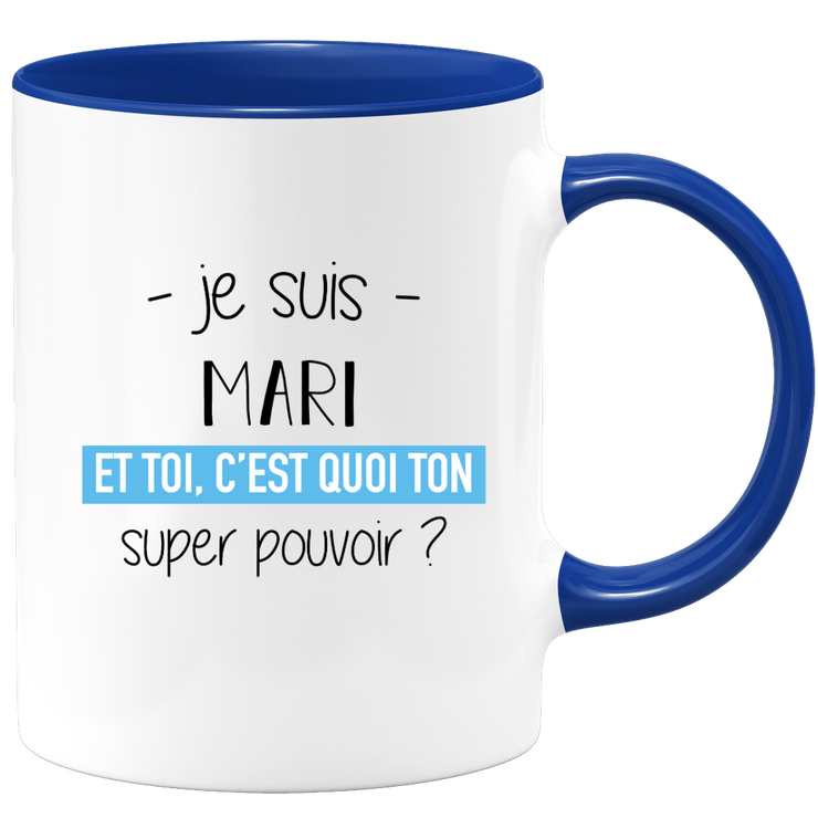 quotedazur - Mug Je Suis Mari Et Toi C'est Quoi Ton Super Pouvoir - Cadeau Humour Travail - Idée Cadeau Départ Collègue - Tasse Chef Mari - Idéal Pour Noël Au Bureau