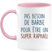 Mug pas besoin de barbe pour être un super Raphael