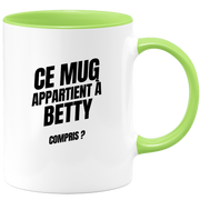 Mug Ce mug appartient à Betty, compris ?