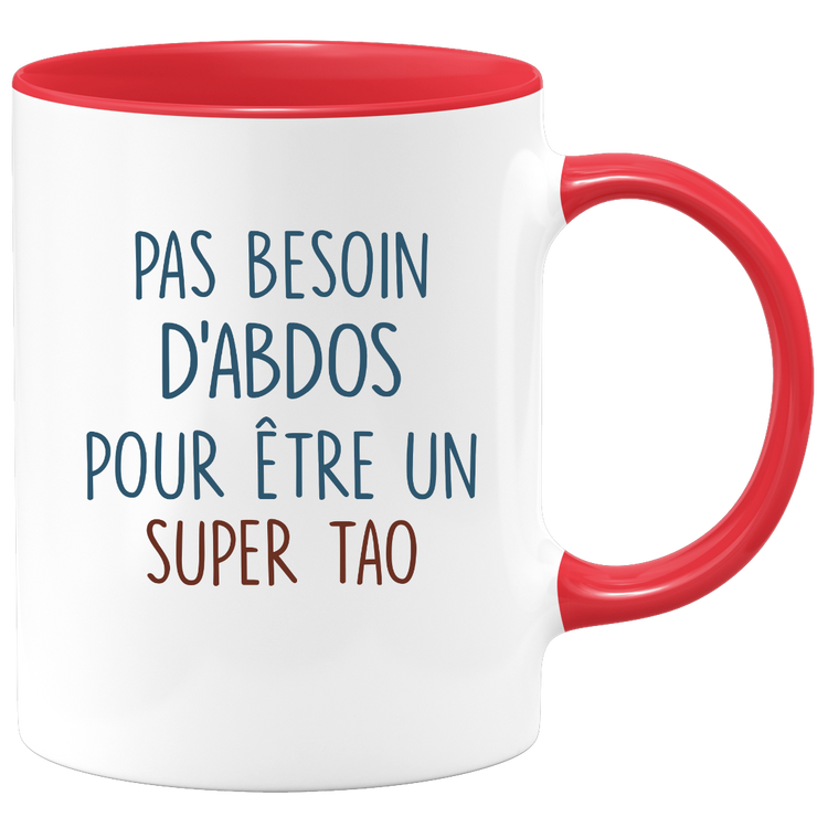 Mug pas besoin d'abdominaux pour être un super Tao