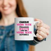 Mug personnalisable Chaque femme formidable se révèle être exceptionnelle - Annonce naissance Nouveau Poste