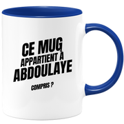 Mug Ce mug appartient à Abdoulaye, compris ?