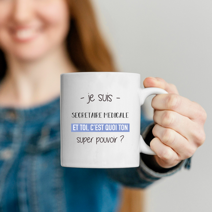 quotedazur - Mug Je Suis Secretaire medicale Et Toi C'est Quoi Ton Super Pouvoir - Cadeau Humour Travail - Idée Cadeau Départ Collègue - Tasse Chef Secretaire medicale - Idéal Pour Noël Au Bureau