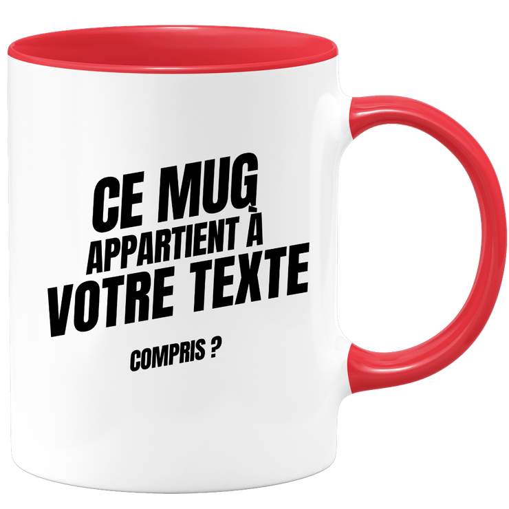 Mug personnalisable ce mug appartient à moi compris ? - Prénom Métier Passion