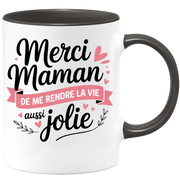 Mug merci maman de me rendre la vie aussi jolie