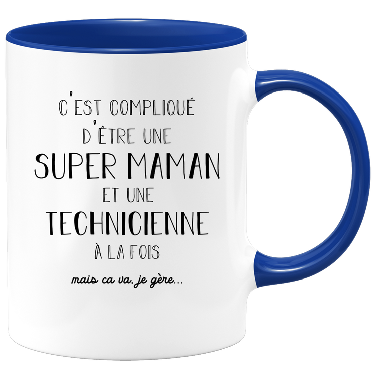 quotedazur - Mug Super Maman Et Technicienne A La Fois Mais Je Gère - Tasse Cadeau Maman Fête Des Mères Anniversaire - Cadeau Pour Jeune Ou Future Maman Suite À Une Naissance