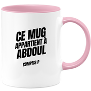 Mug Ce mug appartient à Abdoul, compris ?