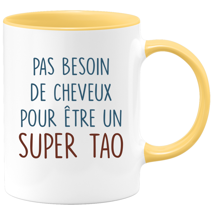 Mug pas besoin de cheveux pour être un super Tao