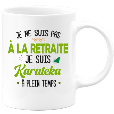 quotedazur - Mug Retraite Je Suis Karateka - Cadeau Humour Sport - Idée Cadeau Retraite Original Karaté - Tasse Karateka - Départ Retraite Anniversaire Ou Noël