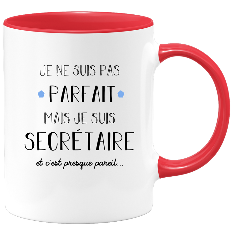 quotedazur - Mug Je Ne Suis Pas Parfait Mais Je Suis Secretaire  - Cadeau Humour Métier Travail - Idée Cadeau Pot De Départ Chef Mutation - Tasse Cadeau Retraite Noël Au Bureau