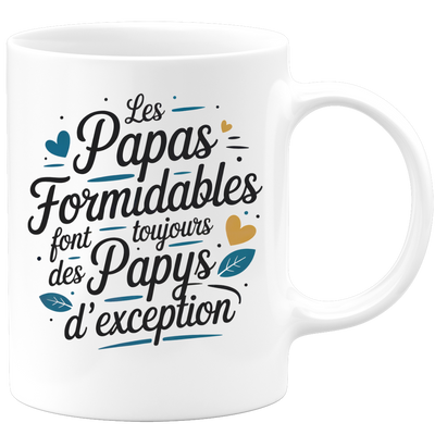 Mug les papas formidables font toujours des papys d'exception