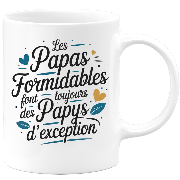Mug les papas formidables font toujours des papys d'exception