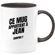 Mug Ce mug appartient à Jean, compris ?