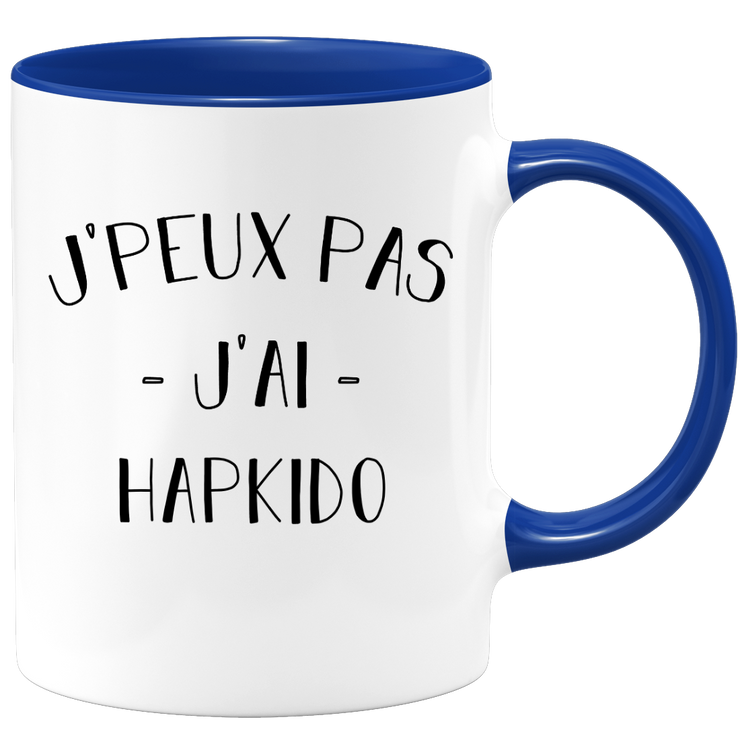 quotedazur - Mug Je Peux Pas J'ai Hapkido - Cadeau Humour Sport - Idée Cadeau Original - Tasse Hapkido - Idéal Pour Anniversaire Ou Noël