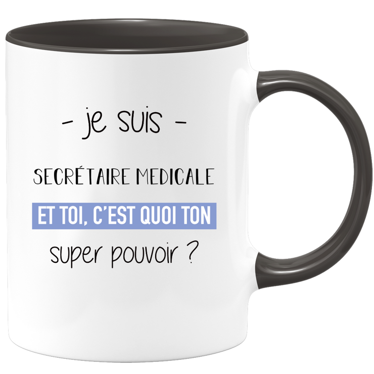 quotedazur - Mug Je Suis Secretaire medicale Et Toi C'est Quoi Ton Super Pouvoir - Cadeau Humour Travail - Idée Cadeau Départ Collègue - Tasse Chef Secretaire medicale - Idéal Pour Noël Au Bureau