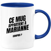 Mug Ce mug appartient à Marianne, compris ?