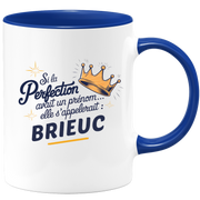 Mug Si la perfection avait un prénom… elle s’appellerait : Brieuc