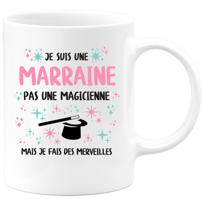 Mug je suis une Marraine, pas une magicienne, mais je fais des merveilles