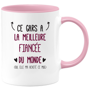 Mug ce gars a la meilleure Fiancée du monde (oui, elle m'a acheté ce mug)