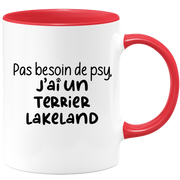 quotedazur - Mug No Need For Psy I Have A Lakeland Terrier - Dog Humor Gift - Original Mug Animals Christmas Birthday Gift