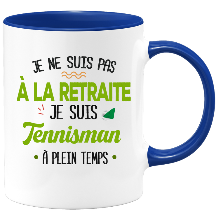 quotedazur - Mug Retraite Je Suis Tennisman - Cadeau Humour Sport - Idée Cadeau Retraite Original Tennis - Tasse Tennisman - Départ Retraite Anniversaire Ou Noël