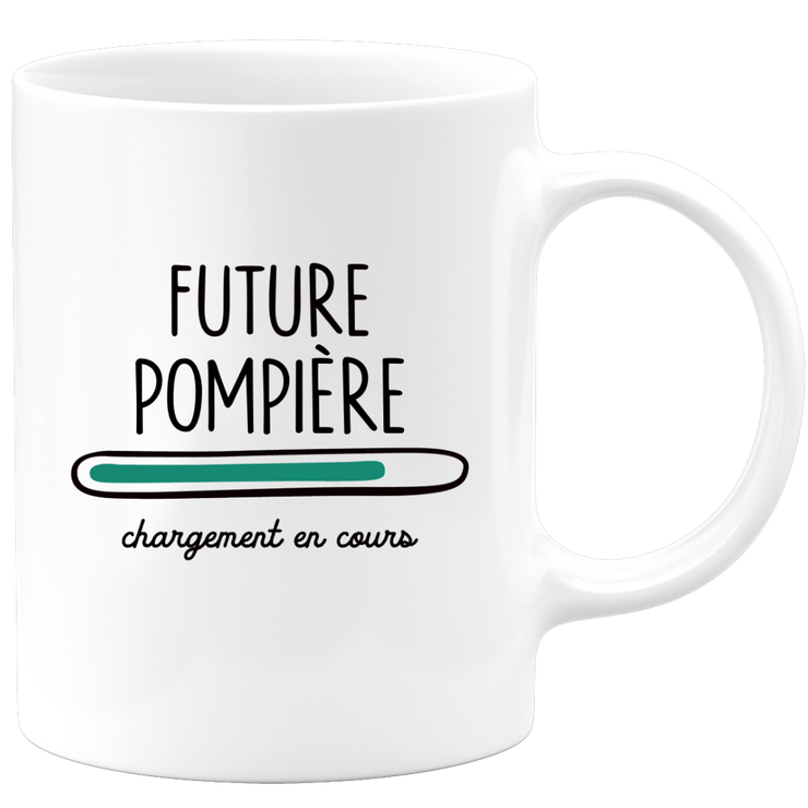 quotedazur - Mug Future Pompiere Chargement En Cours - Cadeau Humour Promotion Travail - Idée Cadeau Départ Collègue - Tasse Chef Pompiere - Idéal Pour Noël Au Bureau