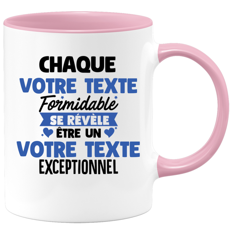 Mug personnalisable Chaque homme formidable se révèle être exceptionnel - Annonce naissance Nouveau Poste